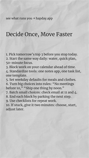 Decide Once, Move Faster