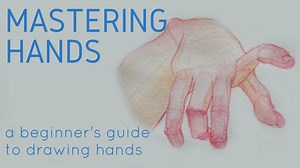 Mastering Hands Part 1: A Beginner's Guide to Drawing Hands | Arleesha Yetzer | Skillshare