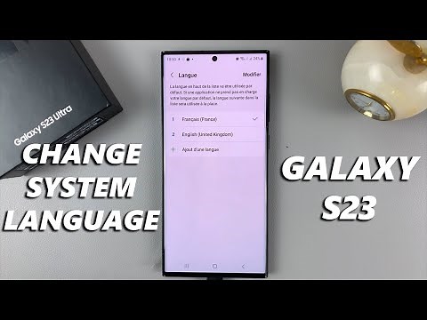 How To Change System Language On Samsung Galaxy S23 / S23+ / S23 Ultra