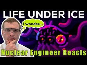 Nuclear Engineer Reacts to Kurzgesagt "Aliens Under the Ice - Rogue Planets"