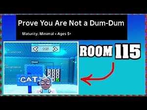 ROOM 115 PROVE YOU ARE NOT A DUM DUM Roblox Walkthrough [Full Guide English] 🗝️