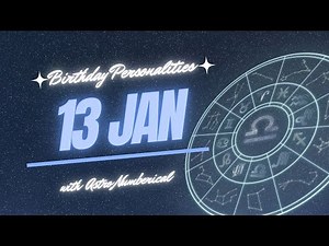 13 January Zodiac Horoscope: Birthday Personality & Traits Revealed