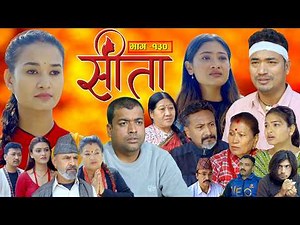 Sita -"सीता" Episode-130| Sunisha,Bal Krishna,Sahin,Raju Bhuju,Sabita Gurung,Tara K.C,Samiya,Sushila