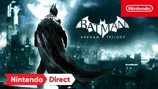 261K views · 16K reactions | Batman: Arkham Trilogy is releasing exclusively for Nintendo Switch in fall 2023! | Batman Arkham News | Facebook
