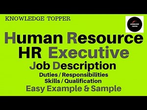 HR Executive Job Description | HR Executive Roles and Responsibilities Duties | HR Executive Work