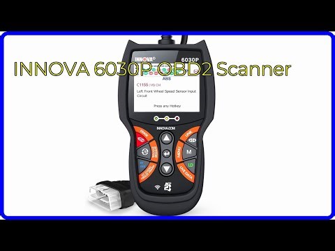 REVIEW (2025): INNOVA 6030P OBD2 Scanner. ESSENTIAL details.