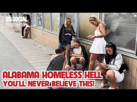 Homeless in Alabama: Unseen Struggles of Fentanyl Crisis in Alabama's Homeless Hell - Documentary