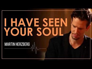 I Have Seen Your Soul - Martin Herzberg (Live)