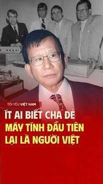 André Trương Trọng Thi – The Vietnamese Pioneer Who Laid the Foundation for Modern Computing
