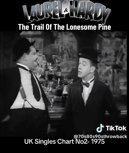 Performed by the legendary Laurel and Hardy in the 1937 film Way Out West, This version of “The Trail Of The Lonesome Pine” became a UK Singles Chart hit in 1975, some years after both actors had died. The song reached No2, The song was released as a single and reached No. 2 in the UK Singles Chart, thanks largely to being championed by disc jockey John Peel on his Radio 1 evening show. The song was performed by Laurel and Hardy with The Avalon Boys and featured a section sung in deep bass by Ch