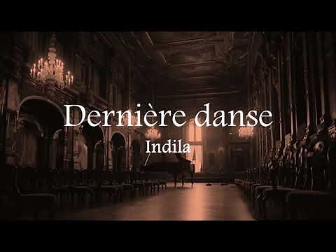 Indila - Dernière Danse (Full Lyrics)
