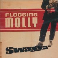 Flogging Molly - Swagger