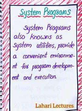 System Programs in Operating Systems notes by Lahari Lectures #LahariLectures #notes #shorts