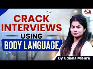 Crack Interviews Using Body Language | Job Interview Tips That Work | By Udisha Mishra