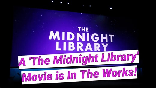 It's Official! A 'The Midnight Library' Movie is In The Works