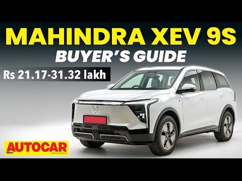 Mahindra XEV 9S - Which variant to buy? | Buyer’s Guide | Autocar India