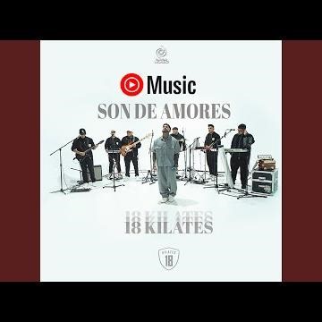 Son de amores (YouTube Music Session)