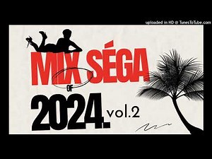 MIX SÉGA 2024 vol.2