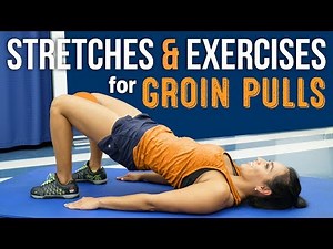 Stretches & Exercises for Groin Pulls (Adductor Strain)