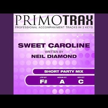 Sweet Caroline (Short Party Mix)