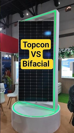 Topcon Vs Bifacial Solar Panel | Topcon Vs Bifacial Solar Panel Difference