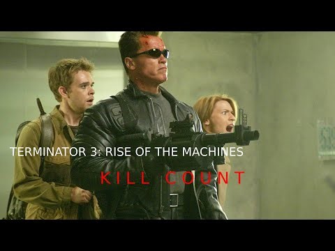 Todas las Muertes - Terminator 3: Rise of the Machines (2003) Kill Count