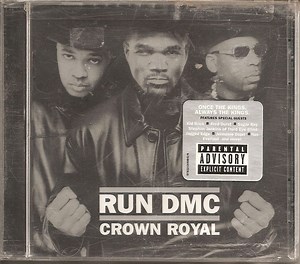 RUN-DMC - Crown Royal