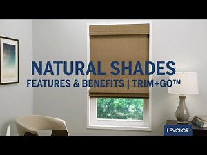 LEVOLOR Trim+Go™ Natural Shades - Features & Benefits