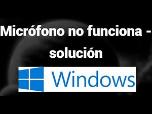 Qué hacer si no funciona el micrófono en Windows 10 y 11 – Soluciones rápidas