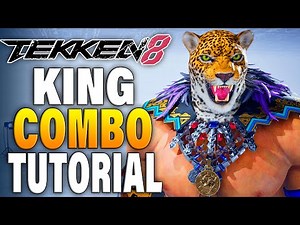 Tekken 8 King Combos - Tekken 8 King Combo Tutorial