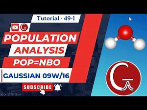 How to Perform Natural Population Analysis using Gaussian 09/G16 | Natural Bond Orbital Analysis
