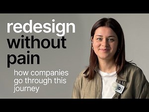 Redesign without pain. How companies go through this journey.