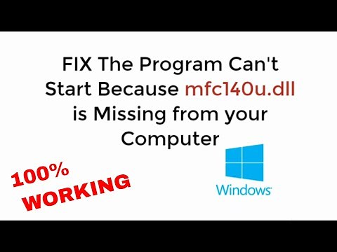 FIX The Program can't Start Because mfc140u.dll is Missing from Your Computer UPDATED