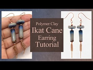 Polymer Clay Ikat Cane Earring Tutorial