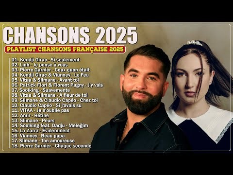 🇫🇷 Chansons Française 2025 Nouveauté ⚡ Musique 2025: Kendji Girac, Linh, Pierre Garnier, Vianney
