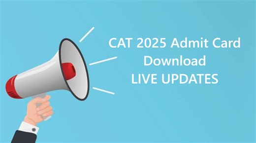 CAT 2025 Admit Card (Link OUT) Live Updates: Download CAT Hall Ticket @iimcat.ac.in