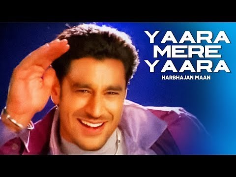"Yaara Mere Yaara Harbhajan Maan" | Haaye Meri Billo