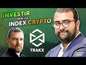 Trakx, la plateforme pour trader des indices crypto 📈 - Avec Lionel Rebibo