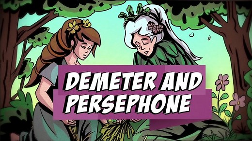 Ancient Greek mythology: 9. Demeter and Persephone