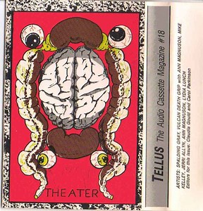 Various - Tellus - The Audio Cassette Magazine #18 - Experimental Theater