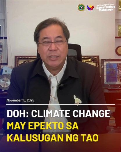 ‼️DOH: CLIMATE CHANGE MAY EPEKTO SA KALUSUGAN NG TAO‼️ Ayon sa obserbasyon ng PAGASA, kung ikukumpara sa nakalipas na sampung taon, mas madalas at mas lumalakas ang mga bagyong tumatama sa ating bansa. Ang malalakas na bagyo, bukod pa sa heat waves at malawakang tagtuyot ay isa sa malawakang epekto ng climate change. Alamin ang pahayag ni Sec. Ted Herbosa para talakayin ang direktang epekto sa kalusugan ng malalakas na bagyo at labis na tagtuyot–lalo na sa pagkalat ng vector borne diseases gaya