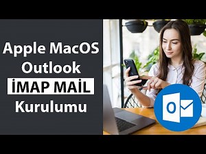 Apple MacOS Outlook İMAP MAİL Kurulumu 2023