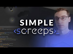 The SIMPLEST Screeps Code Possible