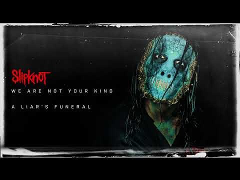 Slipknot - A Liar's Funeral (Audio)