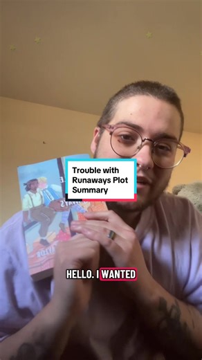 Exploring the Plot of The Trouble with Runaways