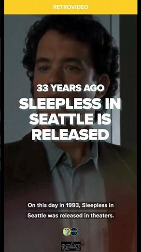 SLEEPLESS IN SEATTLE Released 33 Years Ago