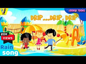Drip drip, drip, drip - Rain song| Season Song for kids | LOONEY TOONS Nursery Rhymes
