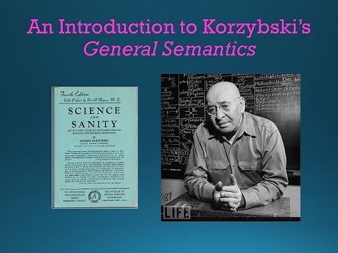Korzybski's General Semantics pt. 1
