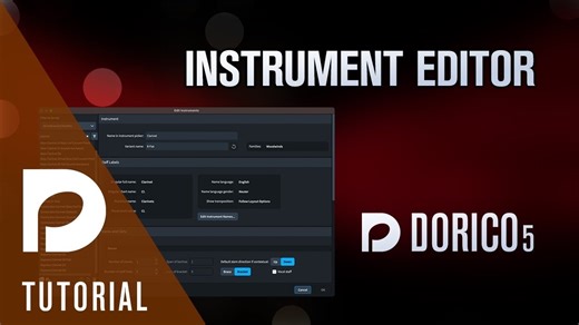 Introducing Dorico 5 | Tutorials - 003 - Instrument editor | Dorico 5