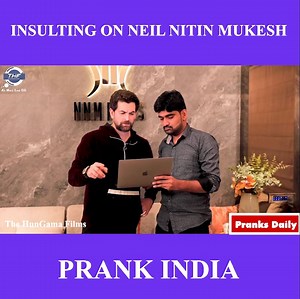 1.9M views · 21K reactions | Insulting On Neil Nitin Mukesh - Prank India Cre: https://www.youtube.com/watch?v=5whIWobq6FY&t=1s #PrankWiki #PranksDaily #HungamaFilms #India | Prank Daily | Facebook